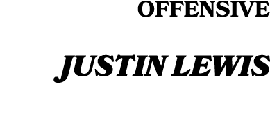 Offensive Justin Lewis