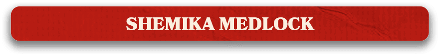 Shemika Medloc