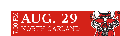 NORTH GARLAND,AUG. 29,7:00 P