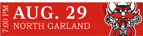 NORTH GARLAND,AUG. 29,7:00 P