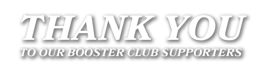 Thank you to our Booster Club supporters