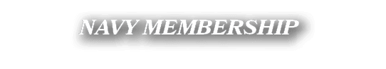 NAVY MEMBERSHIP
