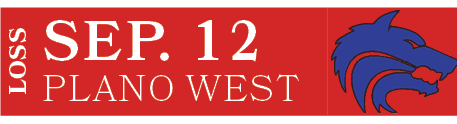 PLANO WEST,SEP. 12 ,LOS