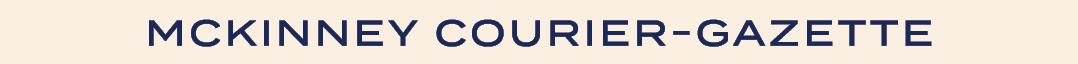 MCKINNEY COURIER GAZETTE