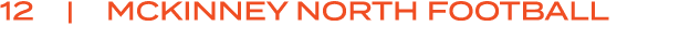 12 | MCKINNEY NORTH FOOTBALL