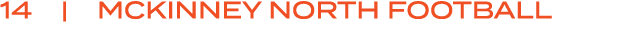 14 | MCKINNEY NORTH FOOTBALL