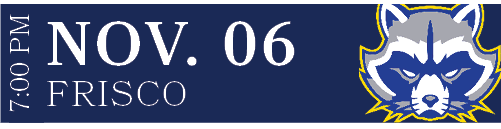 FRISCO,NOV. 06,7:00 P