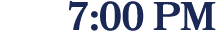 7:00 PM