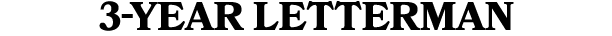 3 YEAR LETTERMAN