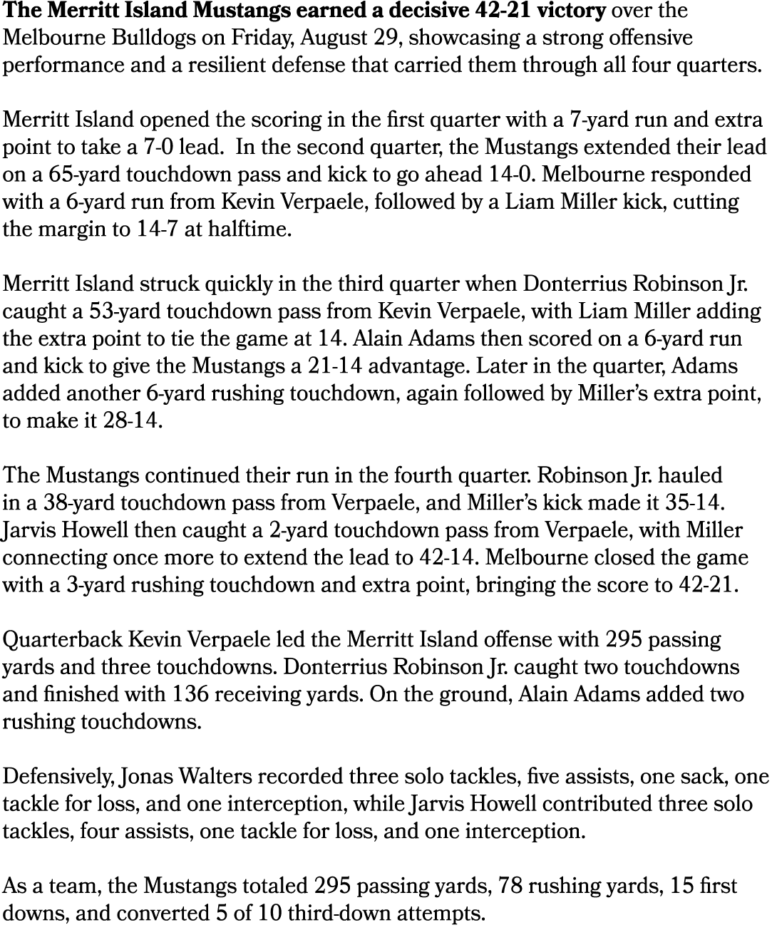 The Merritt Island Mustangs earned a decisive 42 21 victory over the Melbourne Bulldogs on Friday, August 29, showcas...