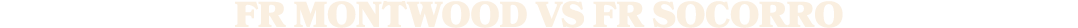fr MONTWOOD vs fr SOCORRO