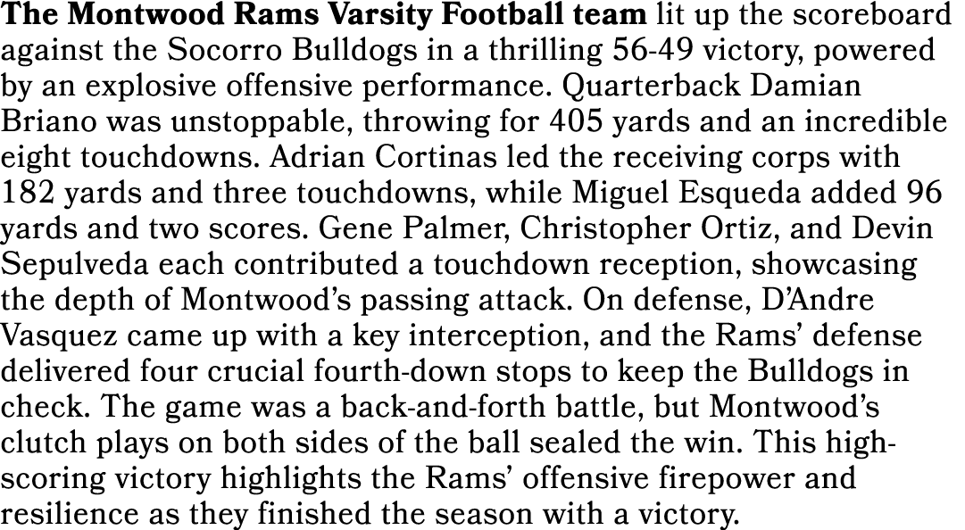 The Montwood Rams Varsity Football team lit up the scoreboard against the Socorro Bulldogs in a thrilling 56 49 victo...