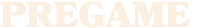 pregame