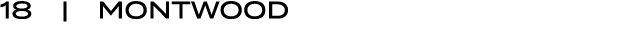 18 | MONTWOOD
