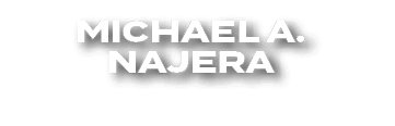 Michael A. Najera