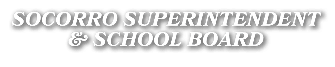 SOCORRO SUPERINTENDENT & SCHOOL BOARD