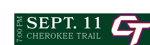 CHEROKEE TRAIL,SEPT. 11,7:00 P
