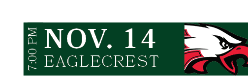 EAGLECREST,NOV. 14,7:00 P