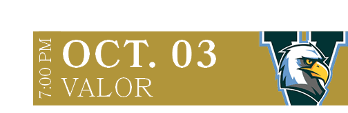 VALOR,OCT. 03,7:00 P