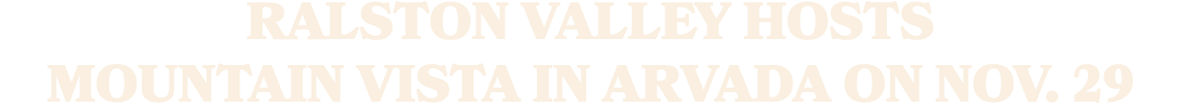 Ralston Valley hosts Mountain Vista in Arvada on Nov. 29
