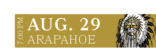 ARAPAHOE,AUG. 29,7:00 P