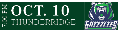 THUNDERRIDGE,OCT. 10,7:00 P