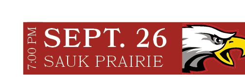 SAUK PRAIRIE,SEPT. 26,7:00 P