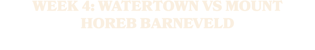 WEEK 4: WATERTOWN VS MOUNT HOREB BARNEVELD