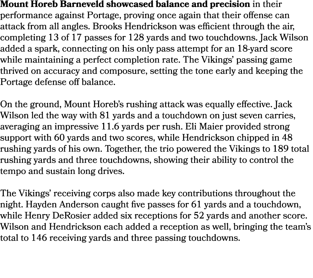 Mount Horeb Barneveld showcased balance and precision in their performance against Portage, proving once again that t...