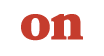on