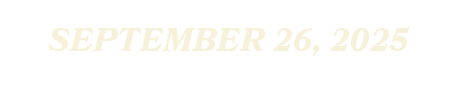 SEPTEMBER 26, 2025