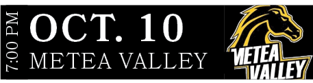 METEA VALLEY,OCT. 10,7:00 P