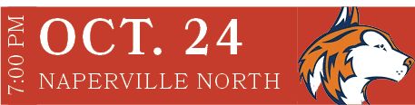NAPERVILLE NORTH,OCT. 24,7:00 P