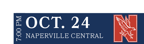 NAPERVILLE CENTRAL,OCT. 24,7:00 P