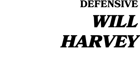 DEFENSIVE WILL HARVEY