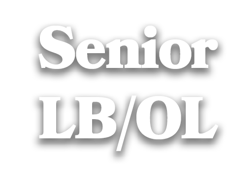 Senior LB/OL