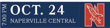 NAPERVILLE CENTRAL,OCT. 24,7:00 P