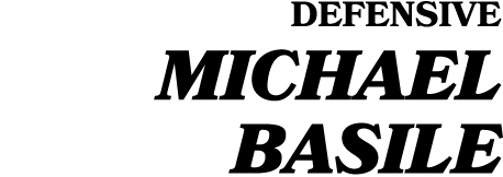 DEFENSIVE MICHAEL BASILE