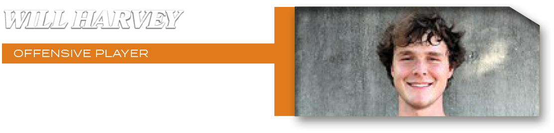 OFFENSIVE PLAYER,,WILL HARVE