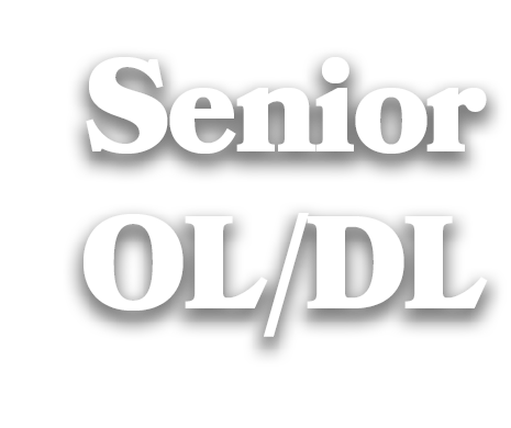 Senior OL/DL