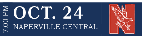 NAPERVILLE CENTRAL,OCT. 24,7:00 P