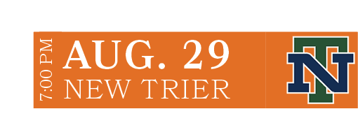 NEW TRIER,AUG. 29,7:00 P