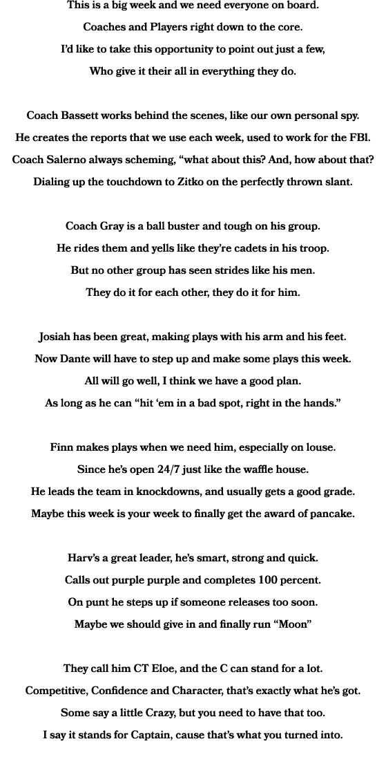 This is a big week and we need everyone on board. Coaches and Players right down to the core. I’d like to take this o...