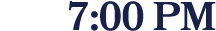7:00 PM