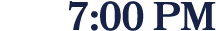 7:00 PM