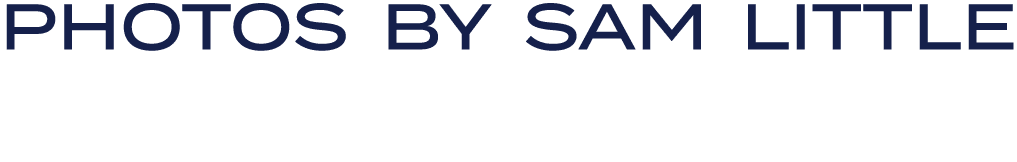 PHOTOS BY Sam Little