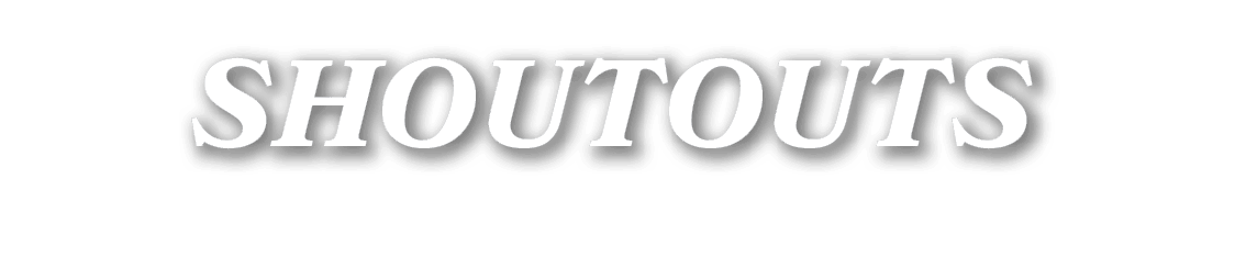 shoutouts