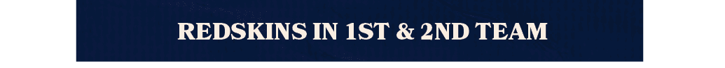 redskins in 1st & 2nd tea