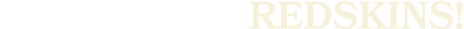 redskins!