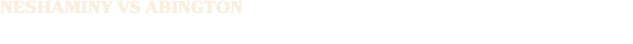 neshaminy vs abington